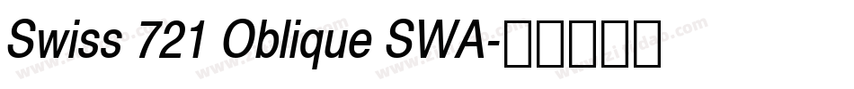 Swiss 721 Oblique SWA字体转换